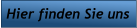 Hier finden Sie uns